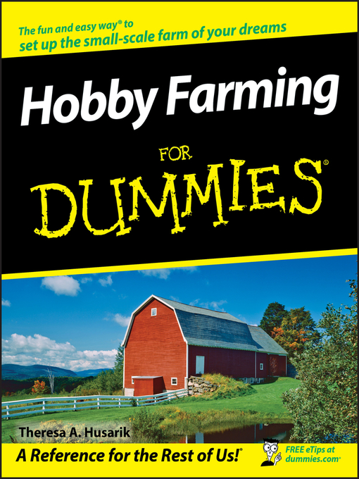 Title details for Hobby Farming For Dummies by Theresa A. Husarik - Available